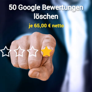 50 Google Bewertungen löschen